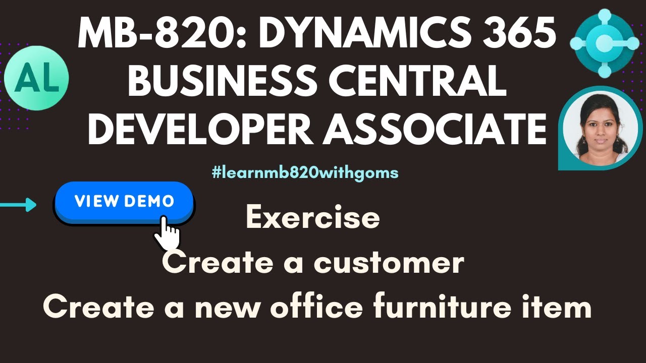 MB-820 Business Central Developer Exam: Create a Customer & New Office Furniture Item Demo