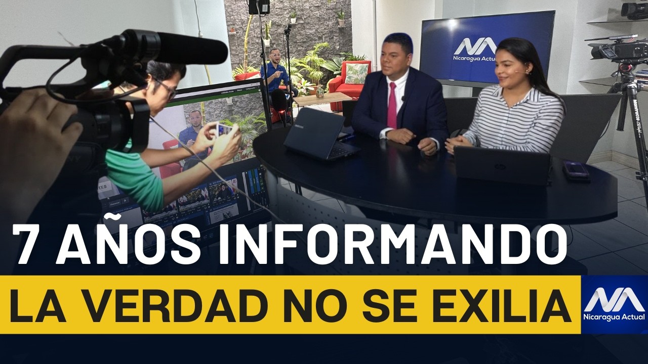 Siete años de resistencia  Nicaragua Actual, la voz que no se exilia