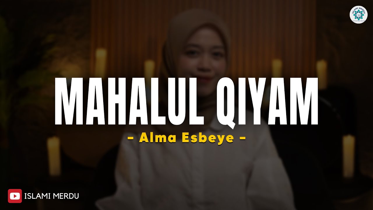 Mahalul Qiyam - Alma Esbeye (Lirik Sholawat) | Sholawat Nabi Merdu Terbaru 2026
