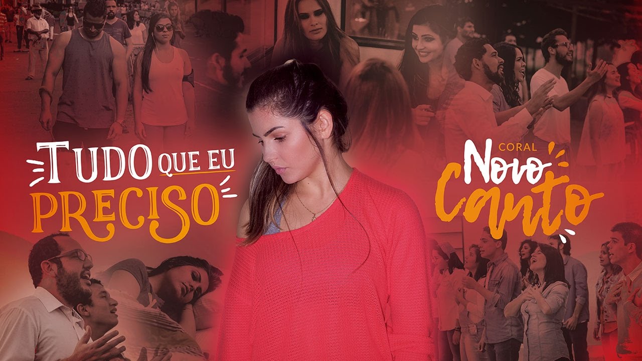 Coral Novo Canto - Tudo Que Eu Preciso (Clipe Oficial)