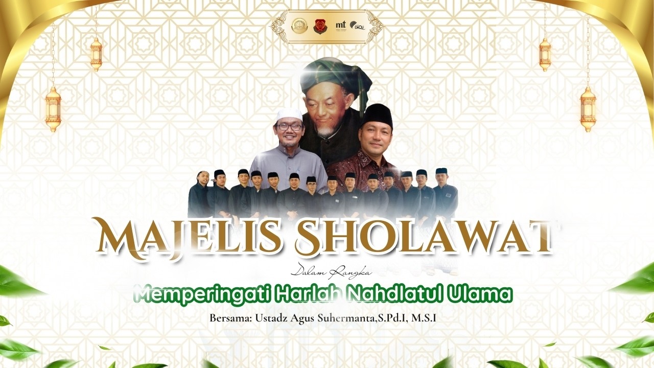 MAJELIS SHOLAWAT Dalam Rangka MEMPERINGATI HARLAH NAHDLATUL ULAMA'