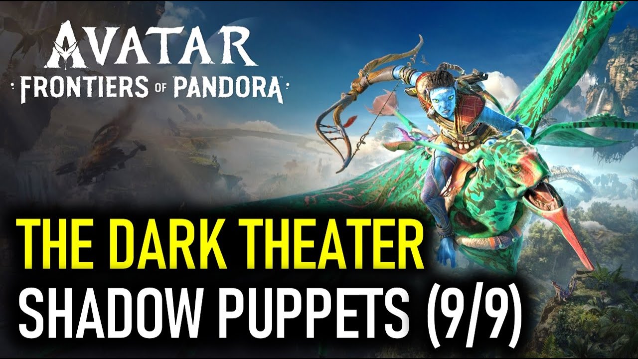 The Dark Theater: All Shadow Puppets Locations | Avatar Frontiers of Pandora