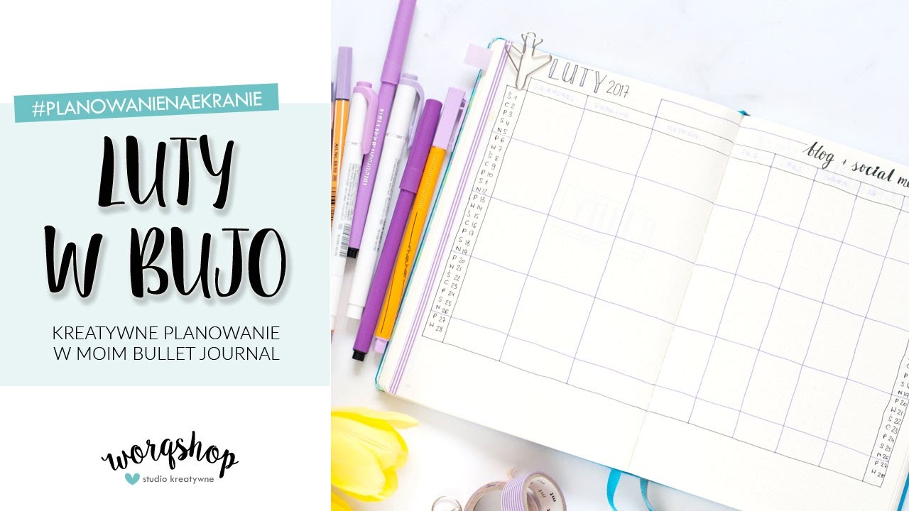 Jak zaplanować miesiąc w bullet journal - planowanie na ekranie LUTY || worqshop