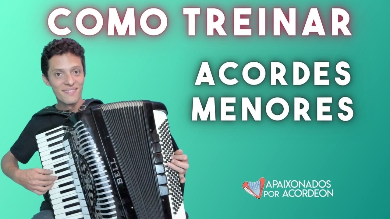 Como treinar ACORDES MENORES no acordeon | #auladeacordeon #auladesanfona