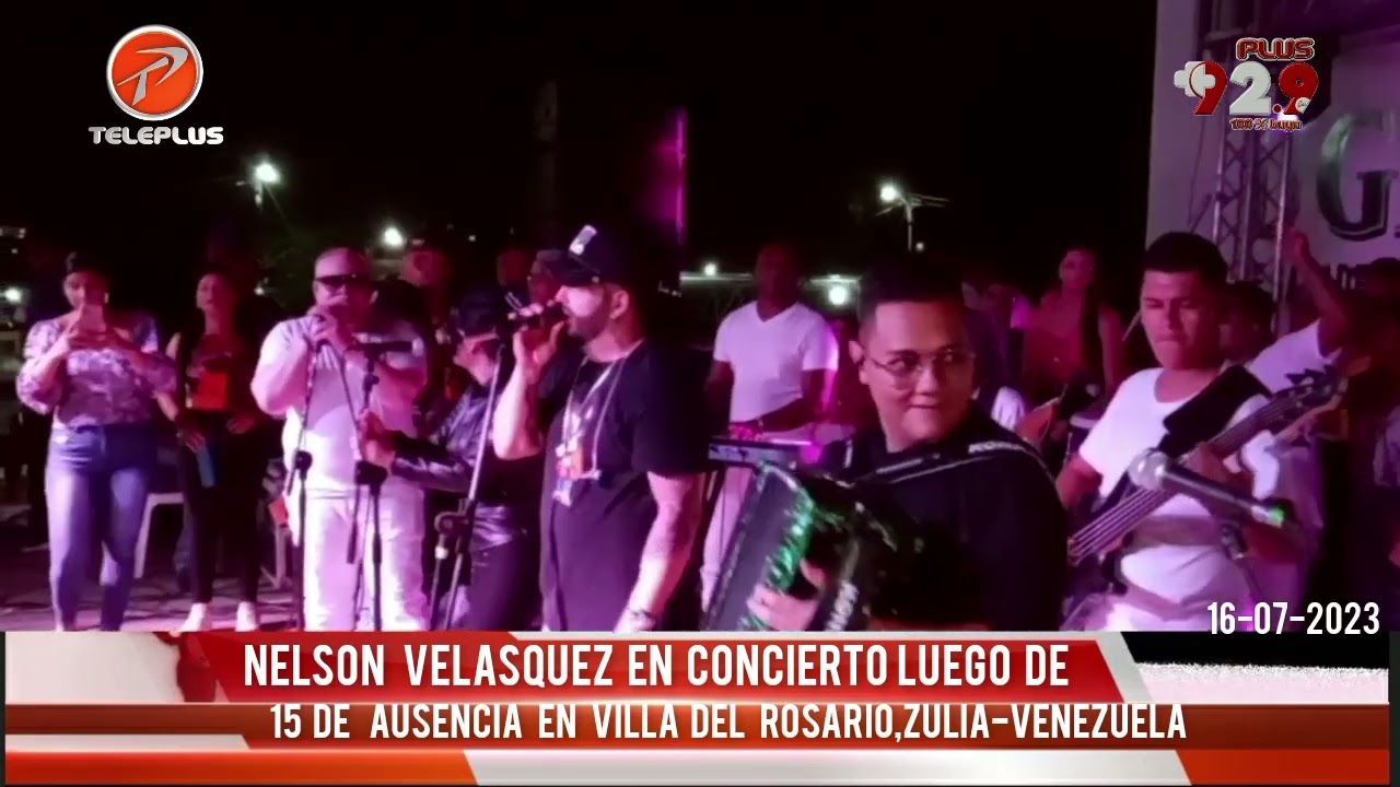 Nelson Velásquez en Concierto Villa del Rosario,Zulia-Vzla          (II parte)