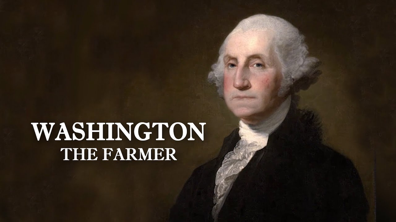 Washington the Farmer