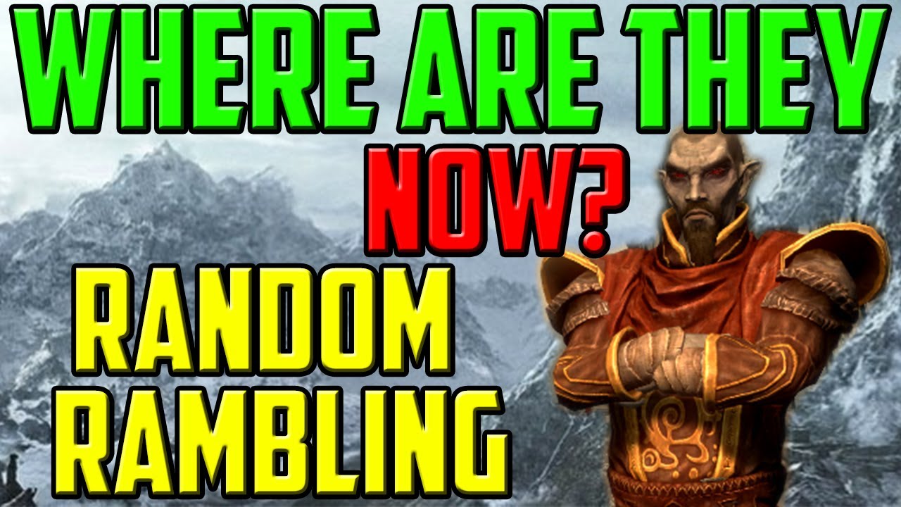 Where is your Nerevarine/CoC/Dovahkiin Now? Random Responses: A Continuity Problem - Elder Scrolls 6