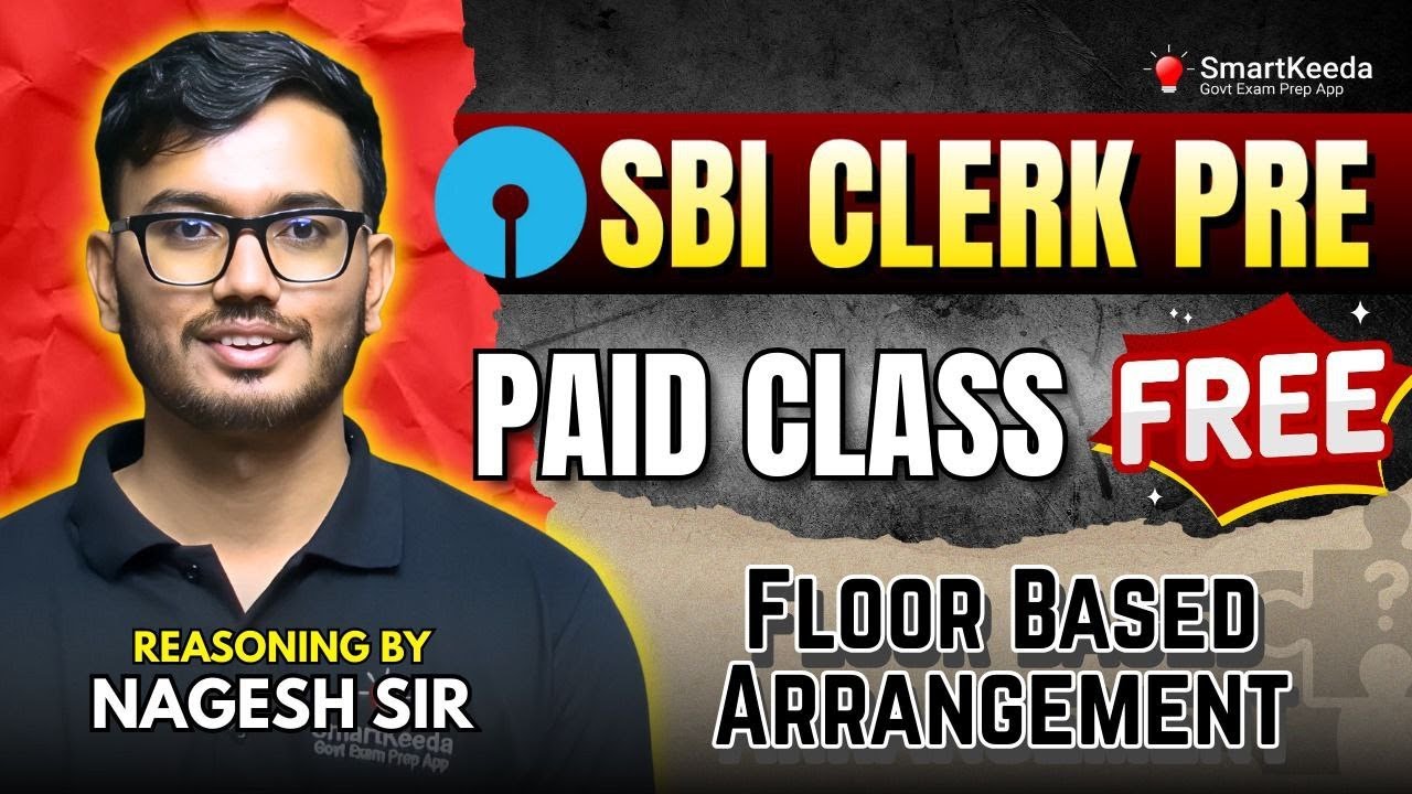 Complete Basics of Floor Arrangement for SBI, IBPS & RRB | Puzzle Solving Strategy for Bank Exams