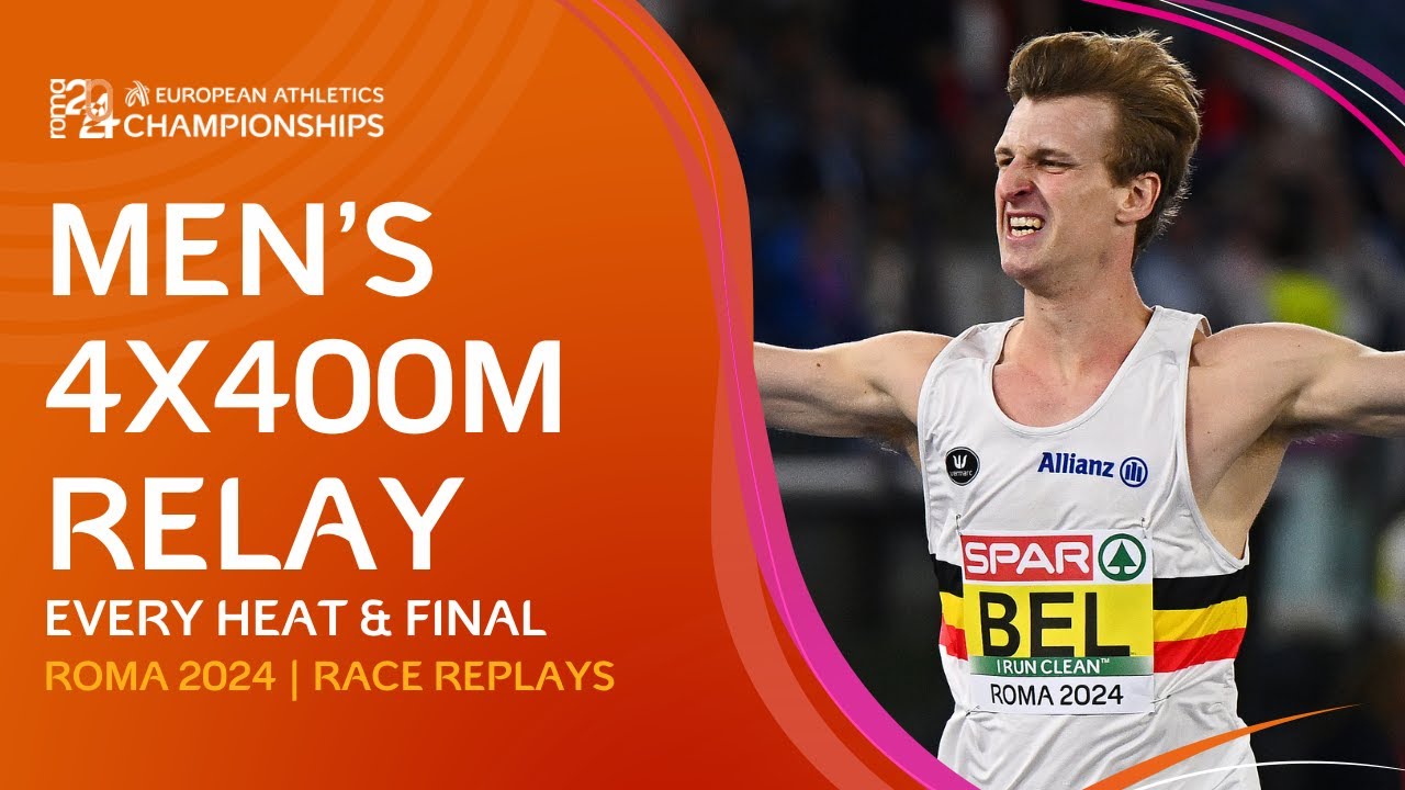 Belgian Brilliance! 🇧🇪 EVERY Heat & Final of the Men's 4x400m Relay | Rome 2024
