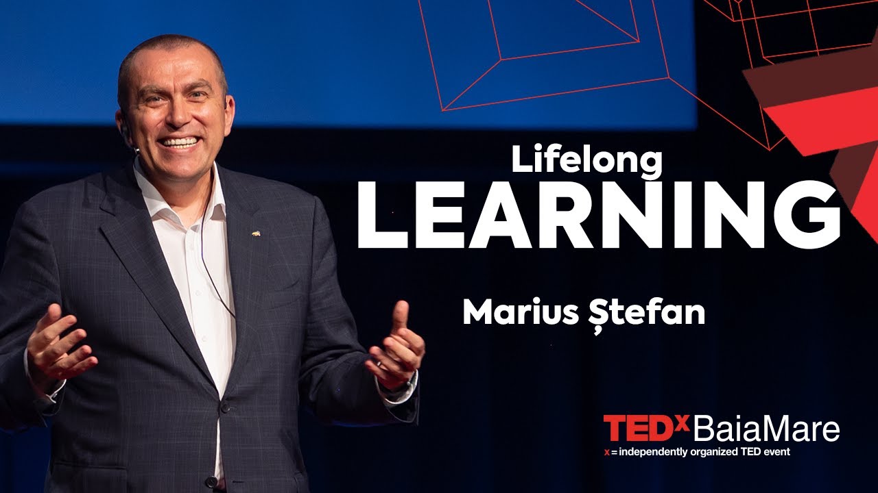 Lifelong Learning | Marius Ștefan | TEDxBaiaMare