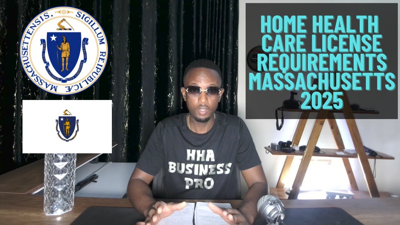 Home Care Business License Requirements MASSACHUSETTS State