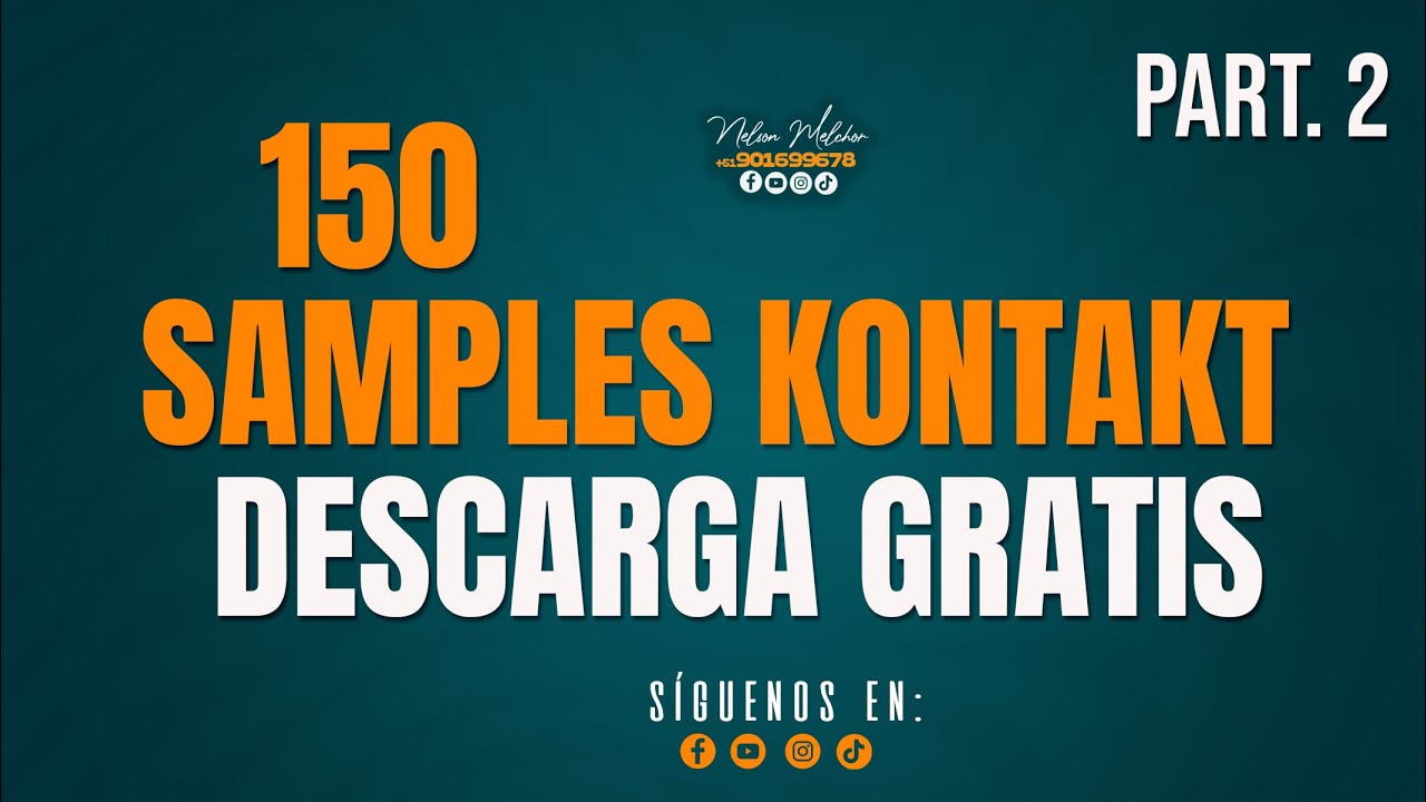 SAMPLES VARIADOS ➤ KONTAKT - 2025 🔥 (Descarga Gratis)🎁 PART. 2