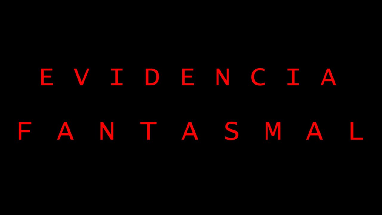 Captamos un fantasma en cámara ■● EVIDENCIA FANTASMAL programa completo extranormal el origen