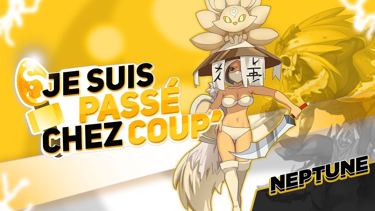 JE SUIS PASSÉ CHEZ COUP - Épisode 7 : NEPTUNE ! DOFUS RETRO PVP