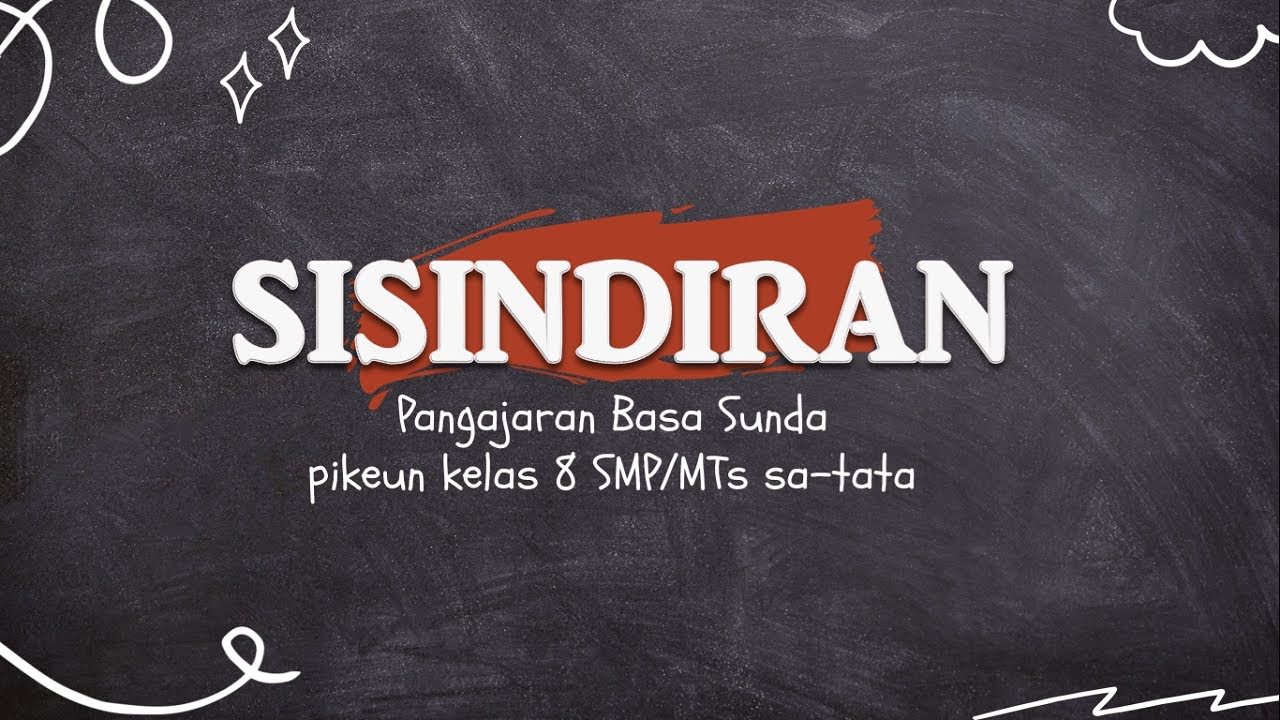 SISINDIRAN || MATERI BASA SUNDA KELAS 8 SMP/MTS/Satata