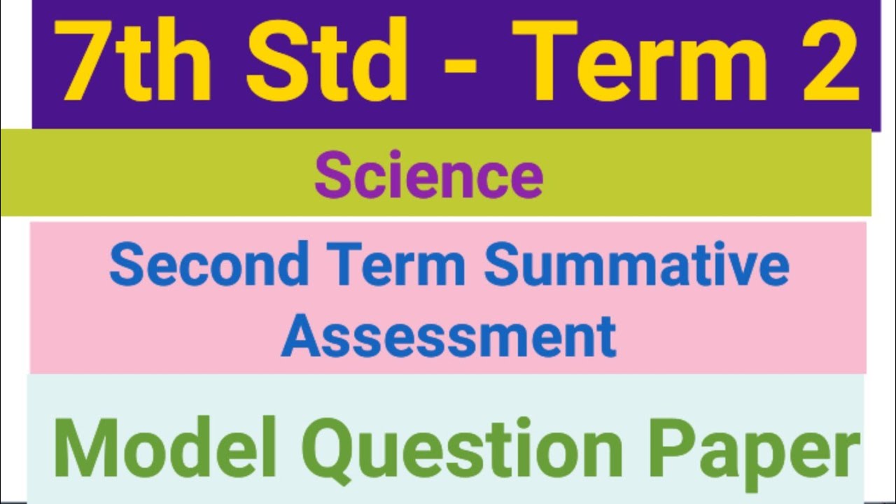 7th Std - Science | Term 2 - Summative Assessment | Model Question Paper