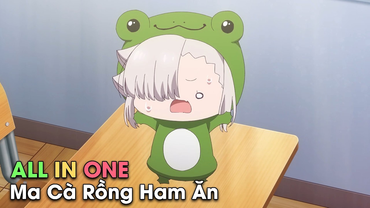 ALL IN ONE | Ma C&agrave; Rồng Ham Ăn | Review Anime | T&oacute;m Tắt Anime