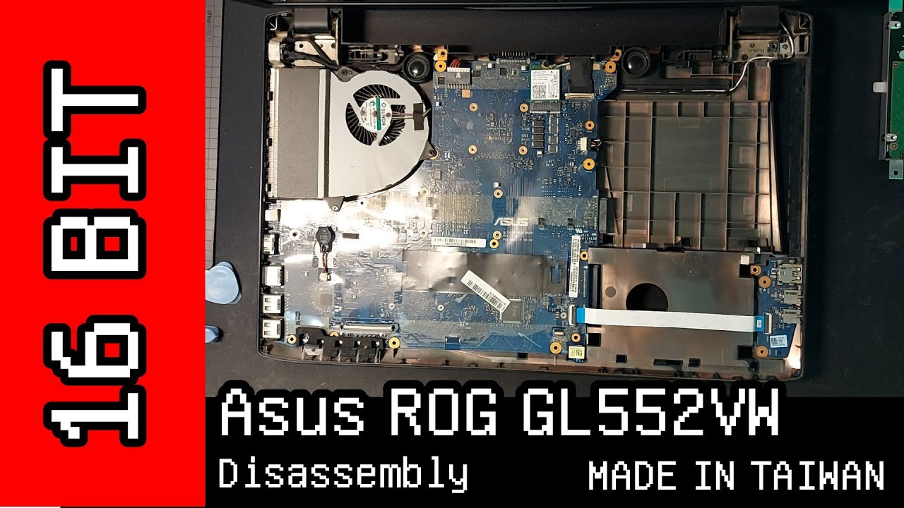 Asus ROG GL552VW Disassembly 拆解