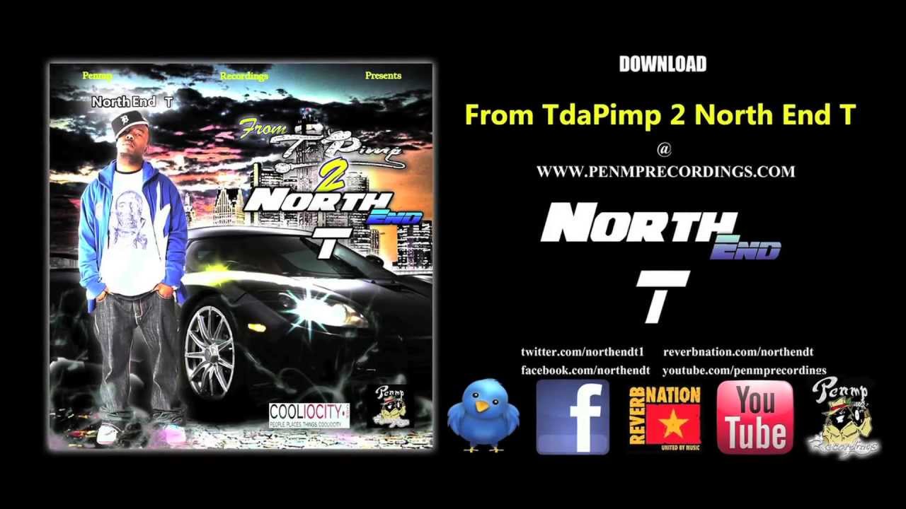 North End T  - From TdaPimp 2 North End T - OFFICIAL PROMO VIDEO