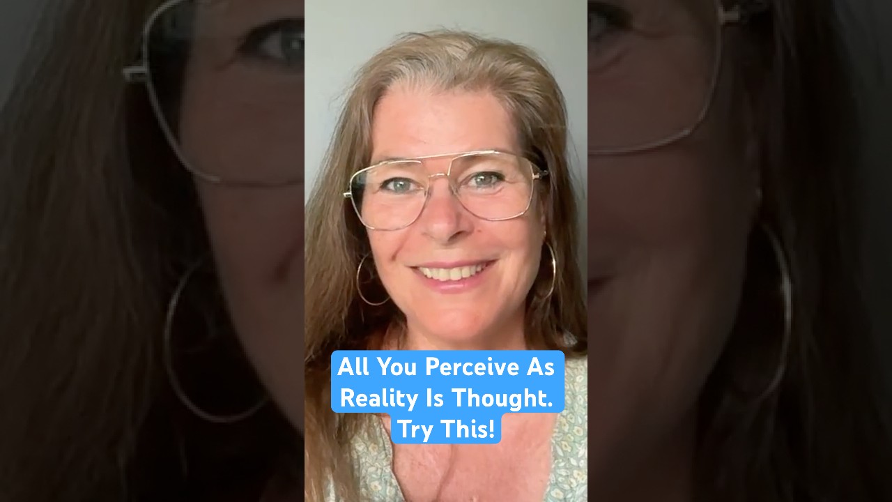 All You Perceive As Reality Is Thought. Try This! #awakening #nonduality #fetterwork