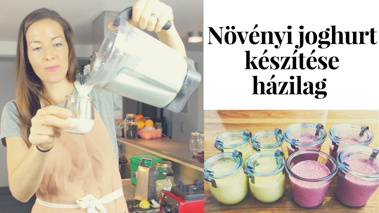 Növényi joghurt készítése házilag l fermentáló gép nélkül