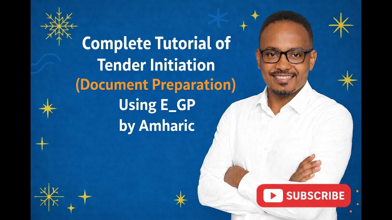 Complete Tutorial of Tender Initiation (Document Preparation) Using E-GP | Amharic