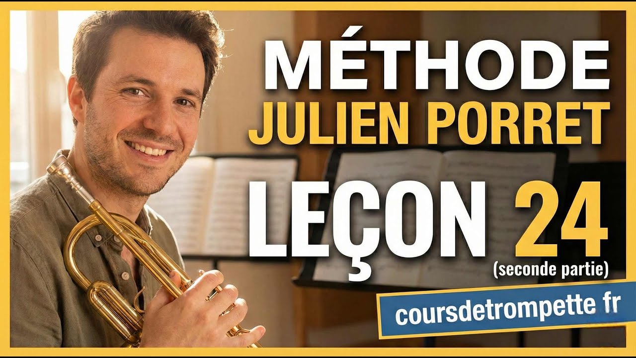 Trompette Leçon Méthode Julien Porret Leçon 24 (2de partie) : 157, 158, 159 #coursdetrompette