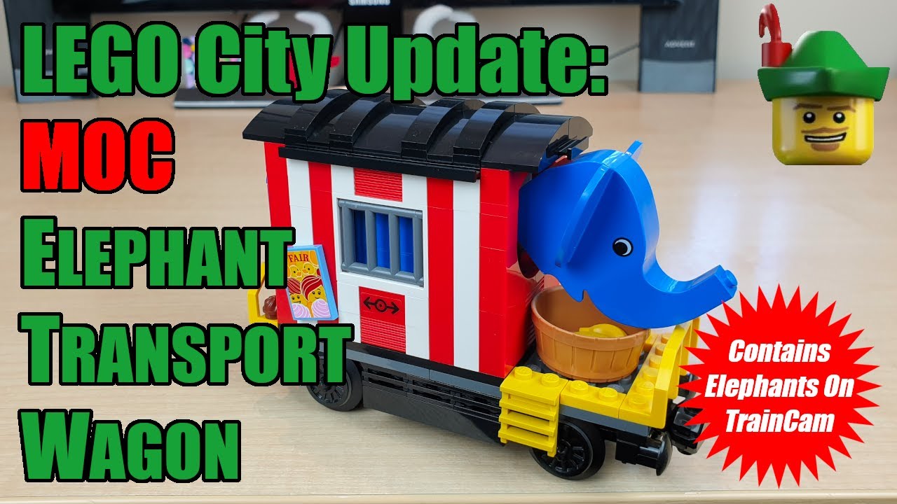 LEGO City Update - Elephant Transporter - Fairground Wagon MOC 🐘🎢🎡🎠🚆🏹
