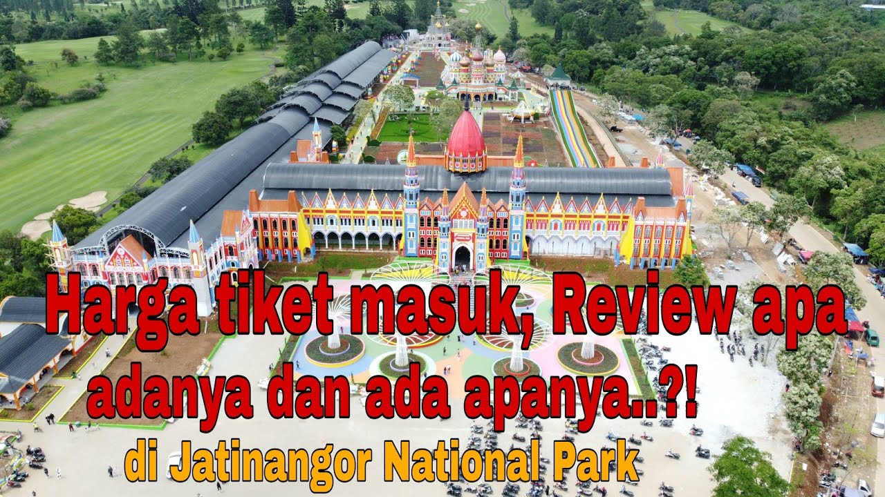 Jatinangor national flower park | Harga tiket masuk Jatinangor national park | REVIEW 100% Jans Park