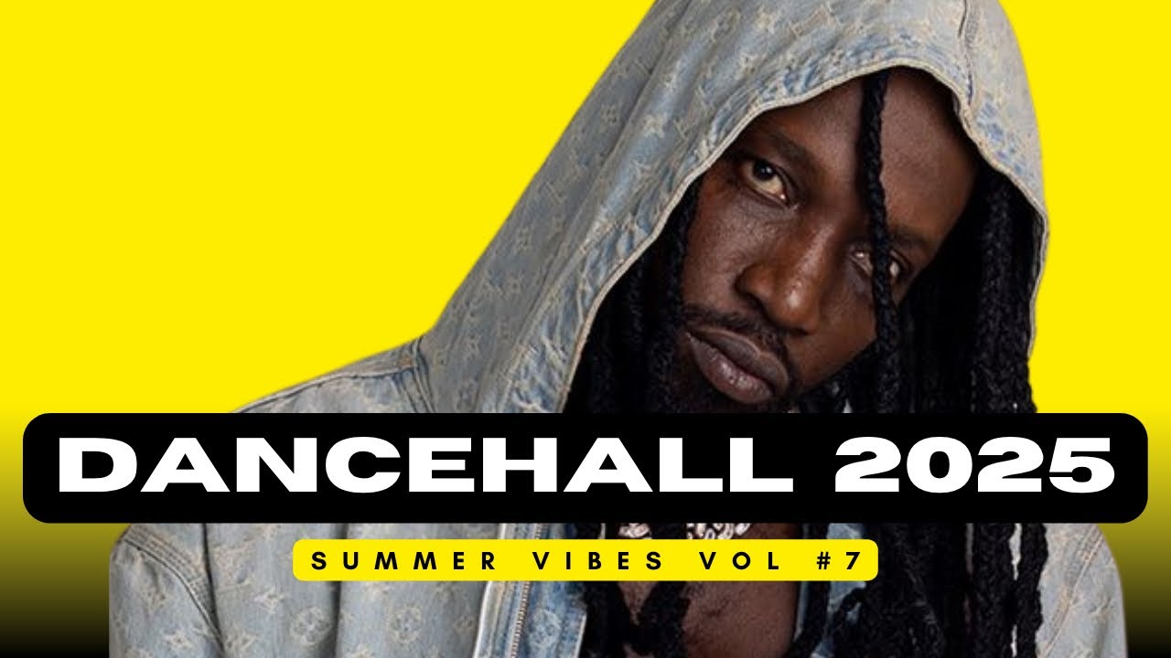New Dancehall Mix 2025 Vol. 7 – Summer Vibe | Vybz Kartel, Popcaan, Masicka, Aidonia, Beenie Man 