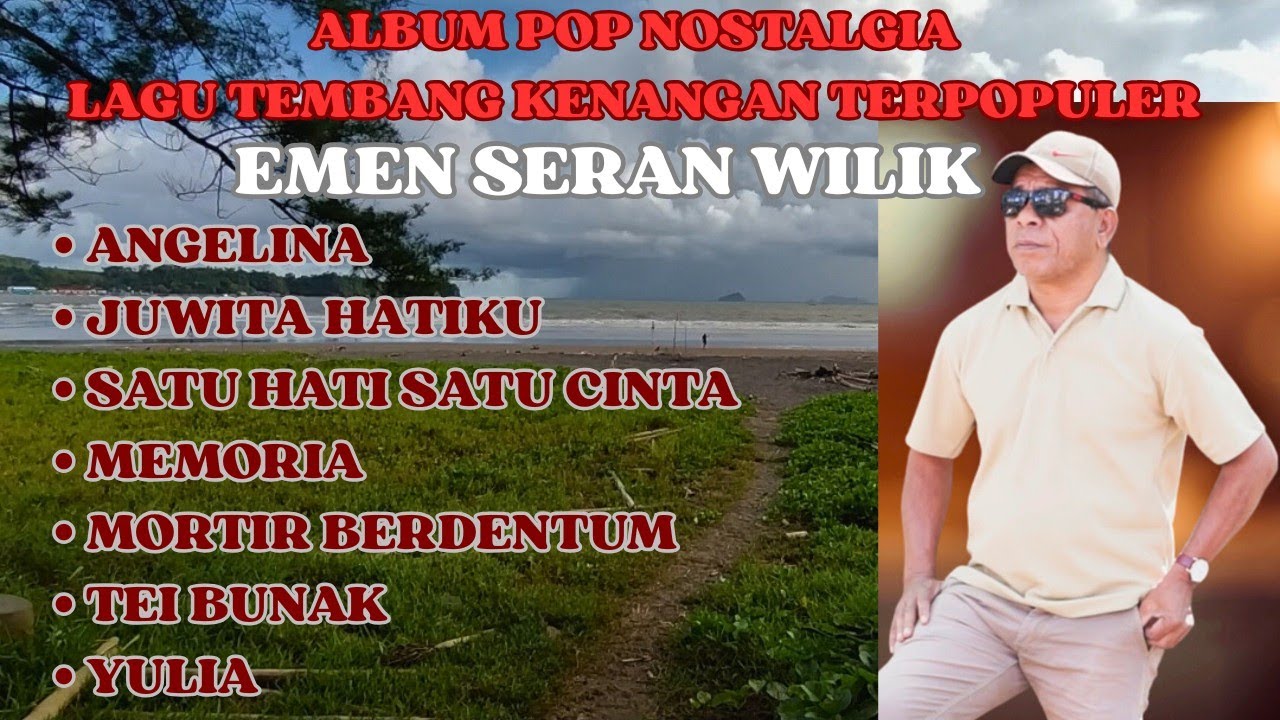 ALBUM TEMBANG KENANGAN EMEN SERAN WILIK, LAGU POP NOSTALGIA TEMBANG KANGEN TERPOPULER 