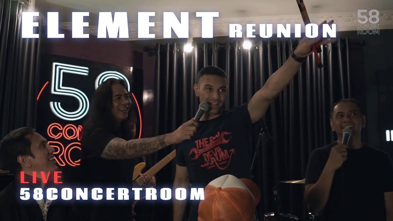 (PART 2) ELEMENT REUNION - Live at 58 Concert Room