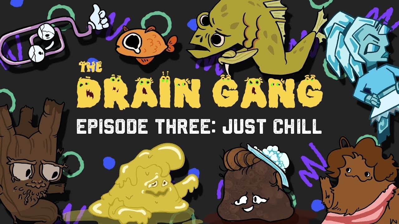 The Drain Gang | Episode 3 - Just Chill | Roto-Rooter
