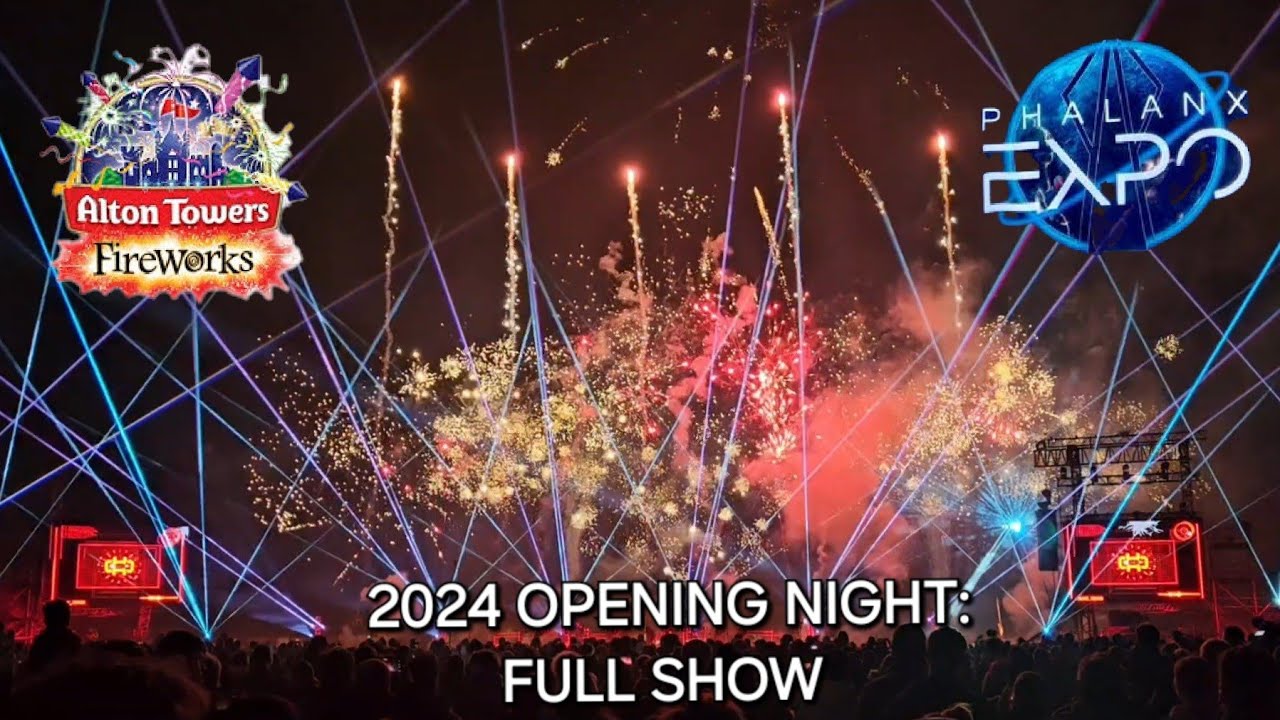 Alton Towers Fireworks 2024 - Phalanx Expo - Opening Night - Full Show.