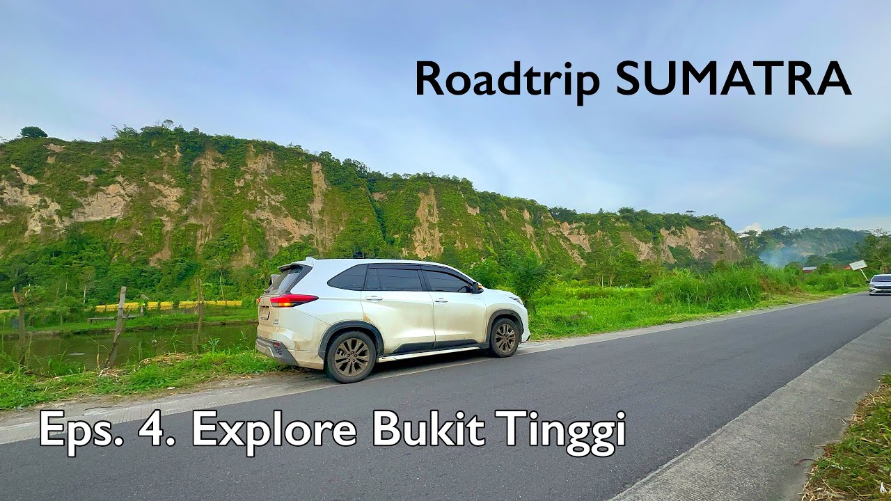 ROADTRIP SUMATRA – Eps. 4: Explore Bukit Tinggi| Jam Gadang | Ngarai Sianok