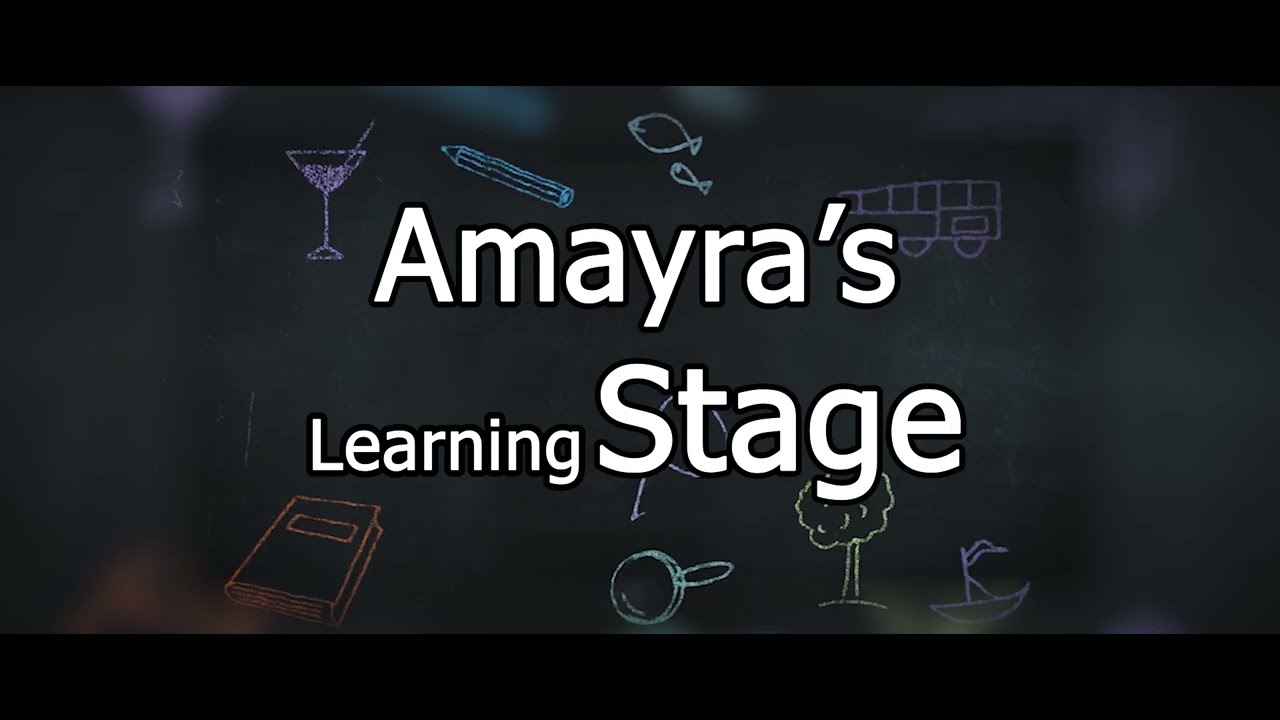 Amayra's Learning Stage at 2.5