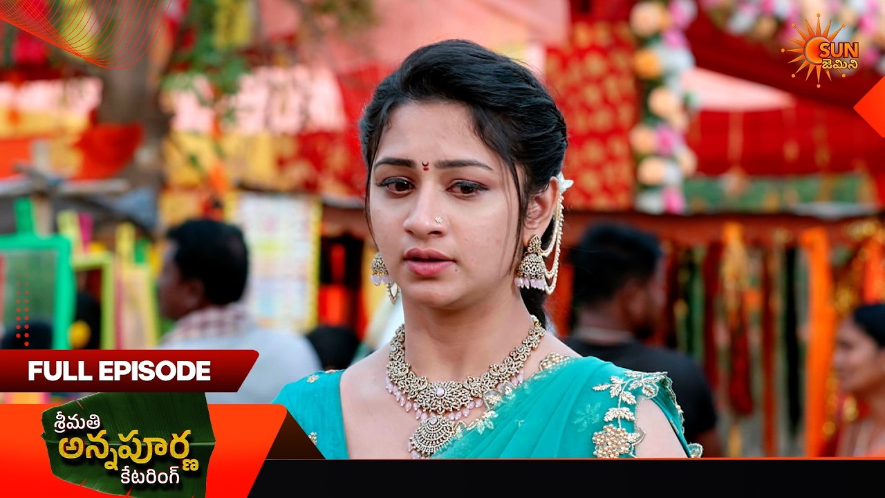 Srimati Annapurna Catering - Full Episode | EP 105 | 24 Mar 2026 | Telugu Serial | Sun Gemini