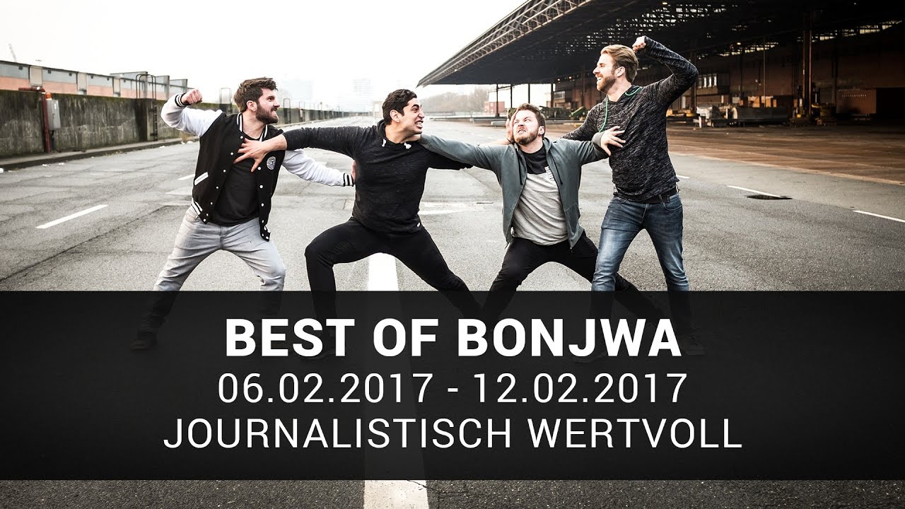 Journalistisch wertvoll | Best of Bonjwa | 06.02.2017 - 12.02.2017