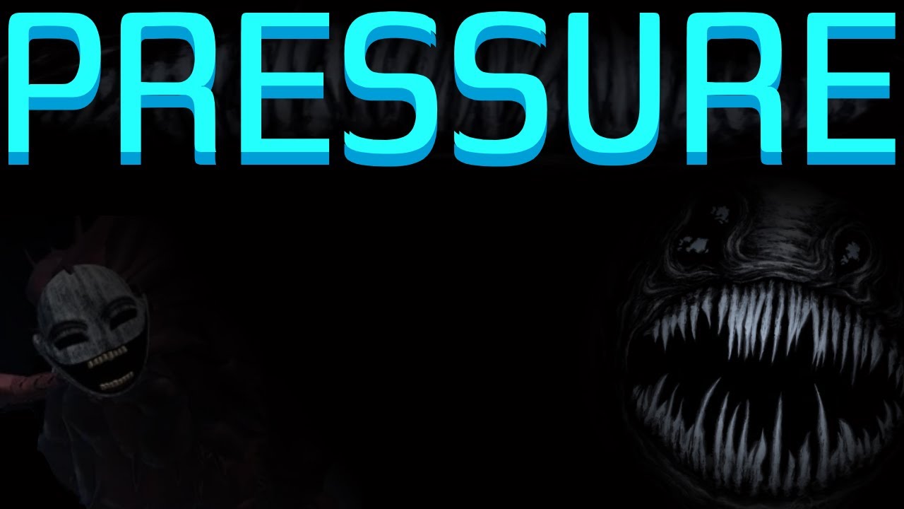 [Pressure]: Easter Eggs and Cool Encounters Pt1