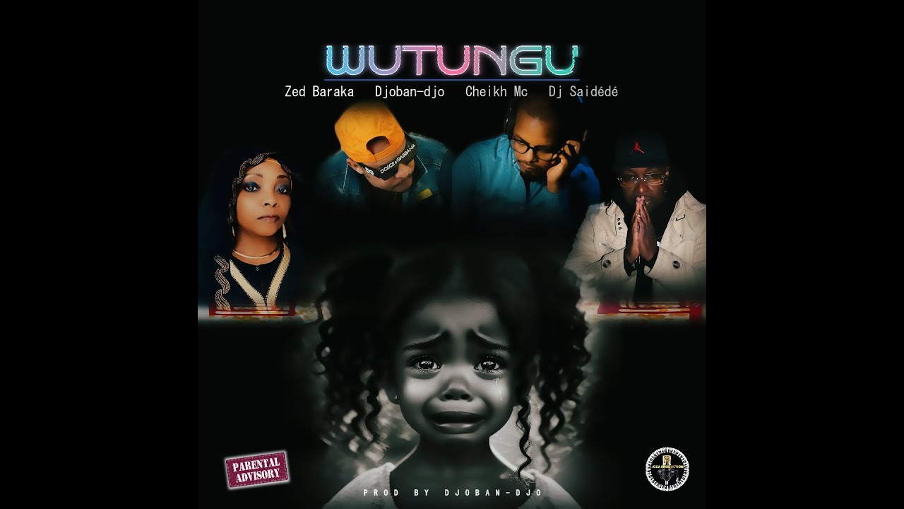 Djoban-djo _ Zed Baraka _ Cheikh Mc _ Dj Saidédé. WUTUNGU (Officiel Music Audio)
