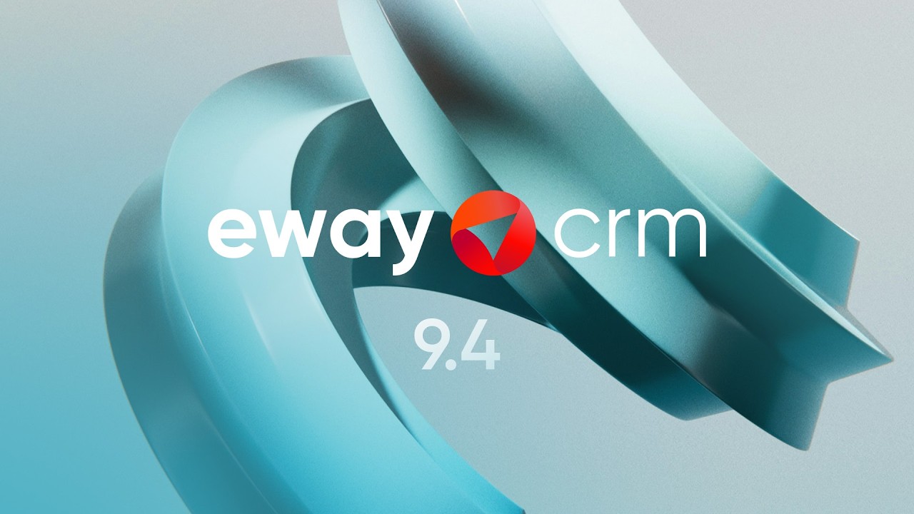 Představení eWay-CRM 9.4 (Odpovědi na e‑maily přímo z CRM, rychlé zadávání dat a další novinky)
