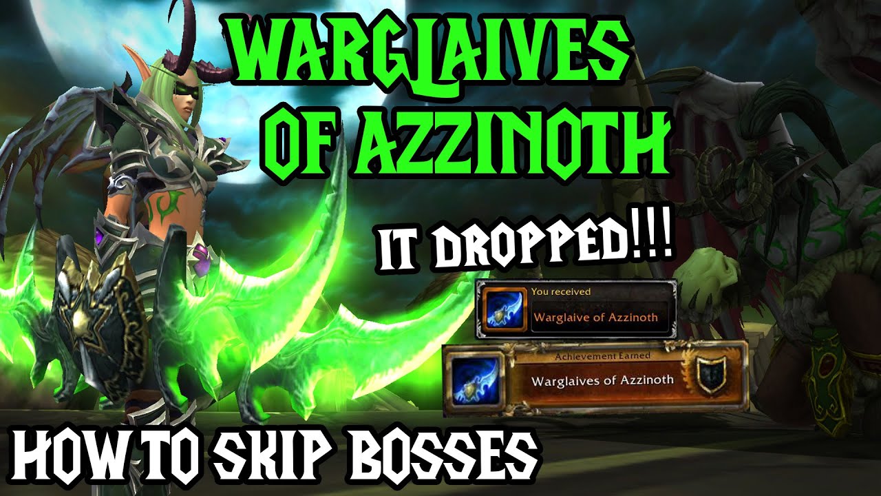 WoW Warglaives of Azzinoth Transmog Guide 2024 | How to Skip Bosses, Get Achievement & More Tips!