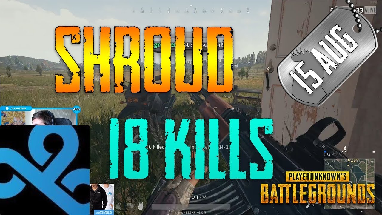 PUBG | Shroud - 18 Kills | Aug 15 | Frags