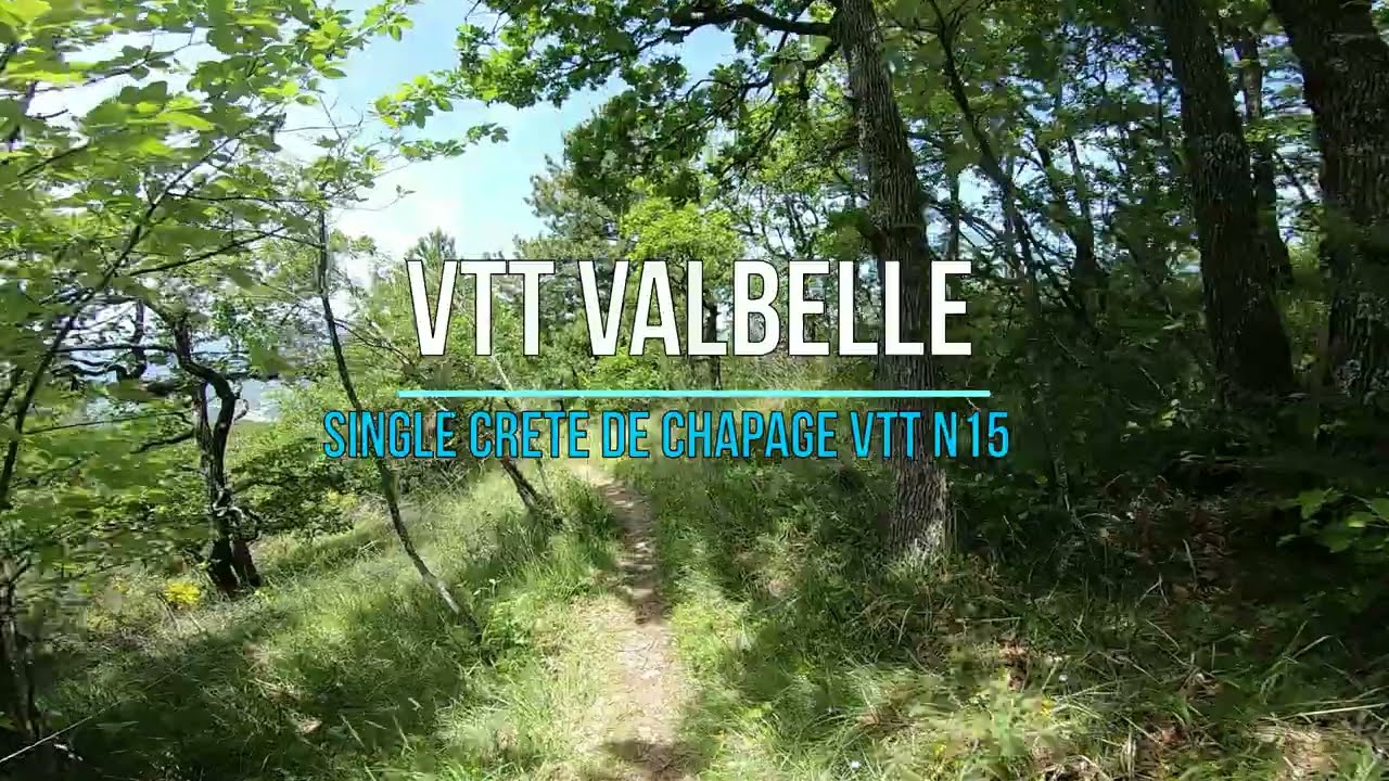 vtt valbelle single crete de chapage circuit vtt n15
