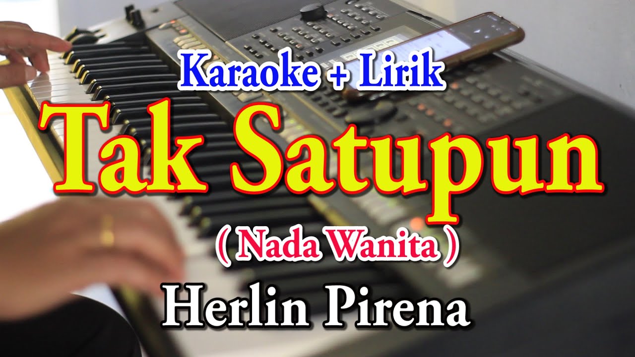 TAK SATUPUN [KARAOKE] HERLIN PIRENA