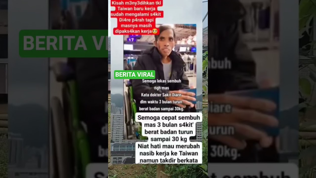 kisah sedih tkw taiwan sakit keras #viral #shortvideo #news #trending #fypシ