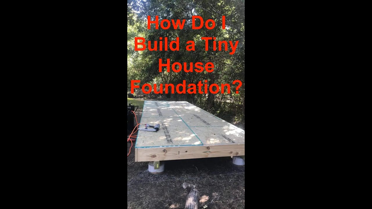 How Do I Build a Tiny House Foundation? (Episode 2/6)