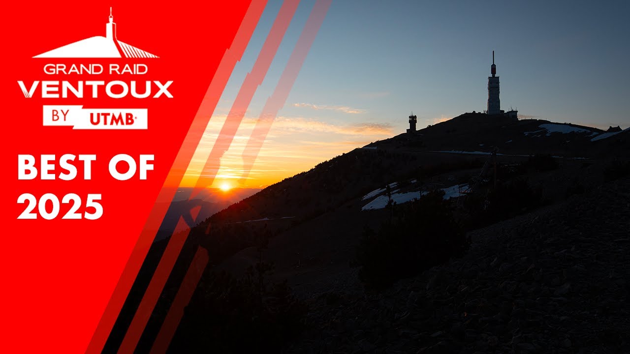 Best Of 2025 | Grand Raid Ventoux by UTMB