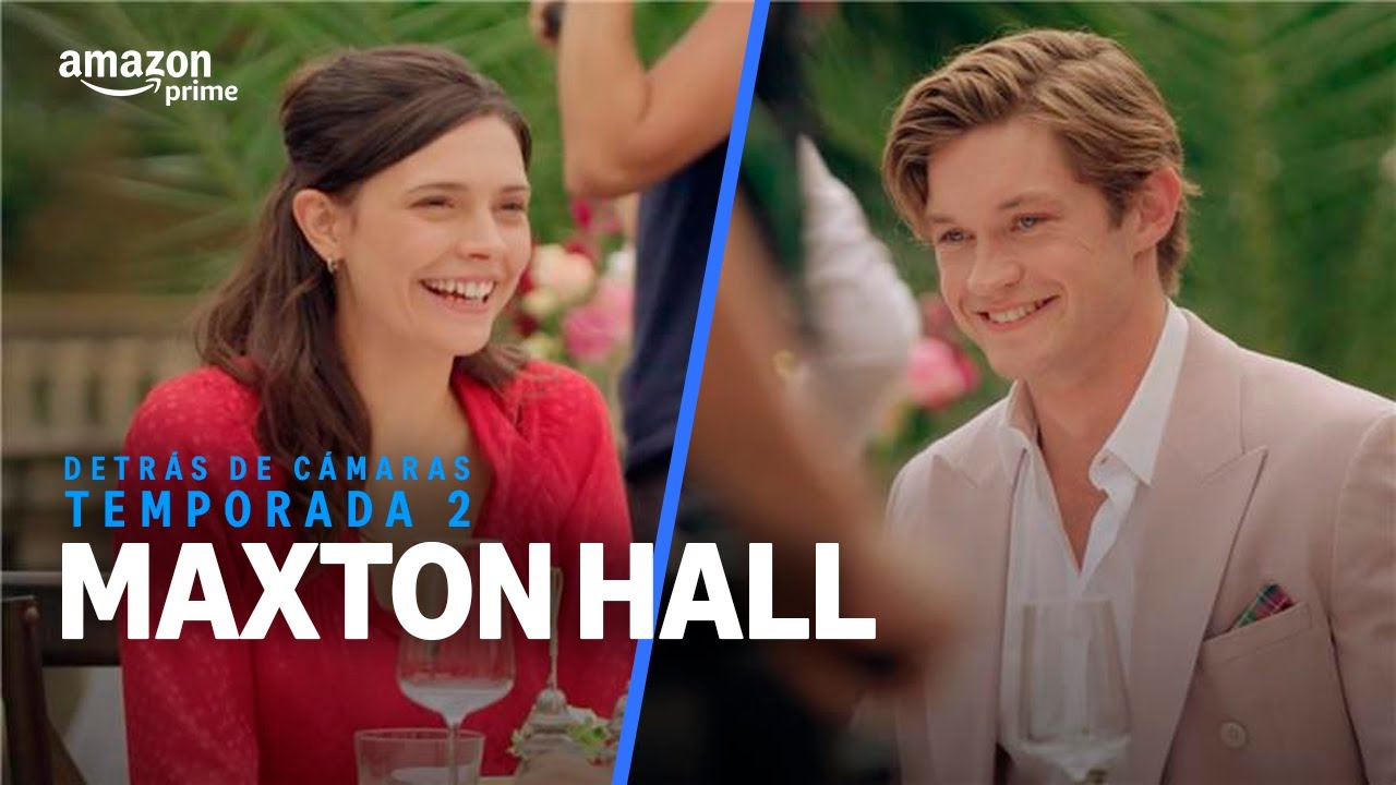 Maxton Hall: Temporada 2 | Información exclusiva del set
