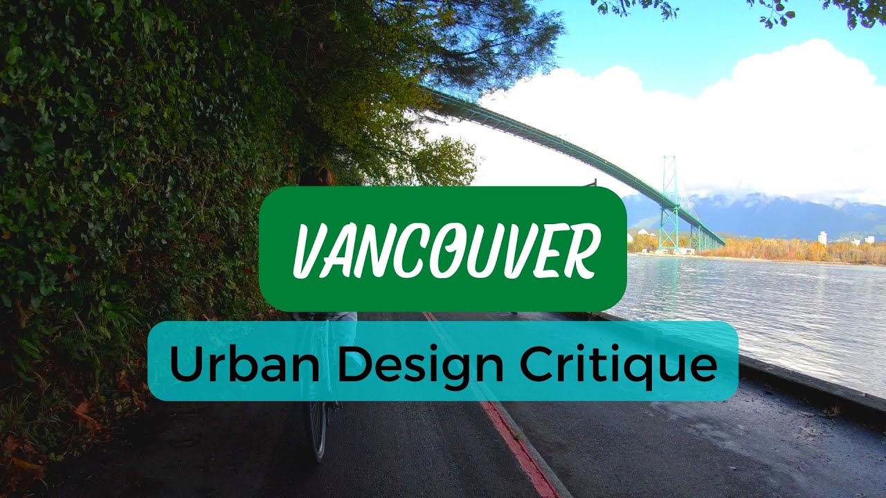 Biking in Stanley Park — Vancouver Urban Design Critique